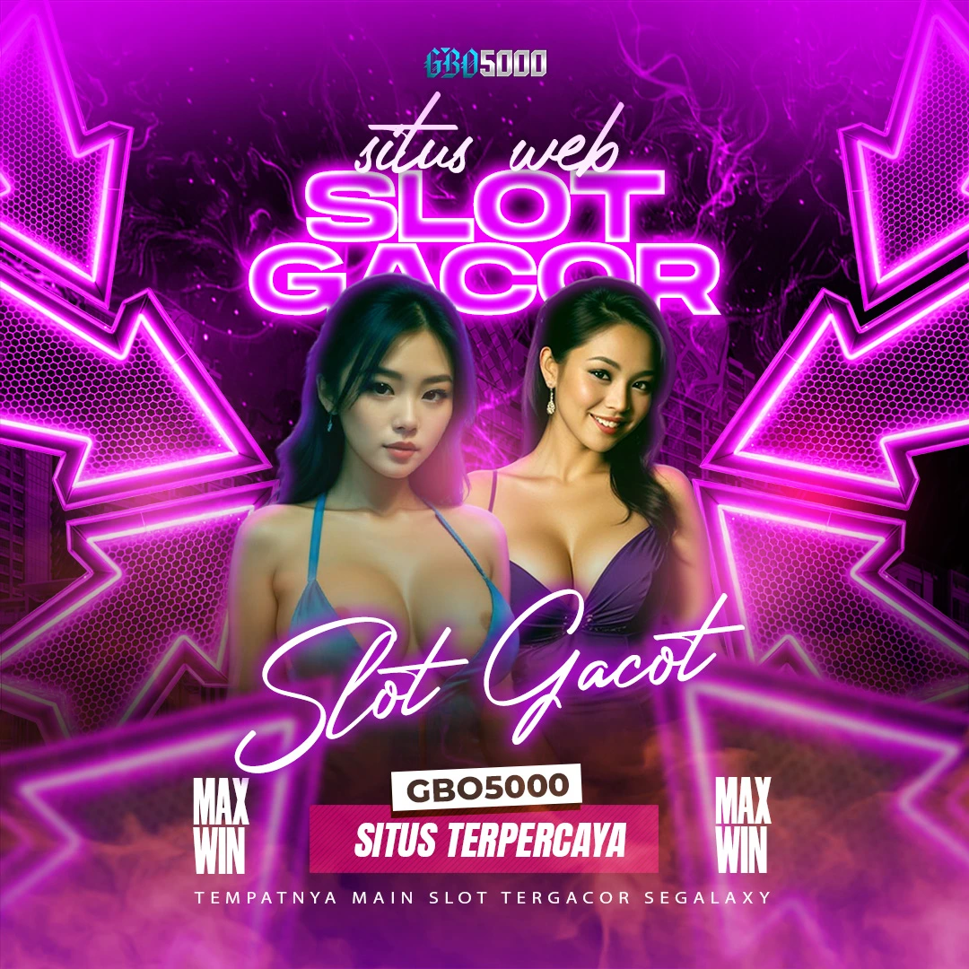 GBO5000: Situs Resmi Slot Online Terbaru Gampang Maxwin Hari Ini